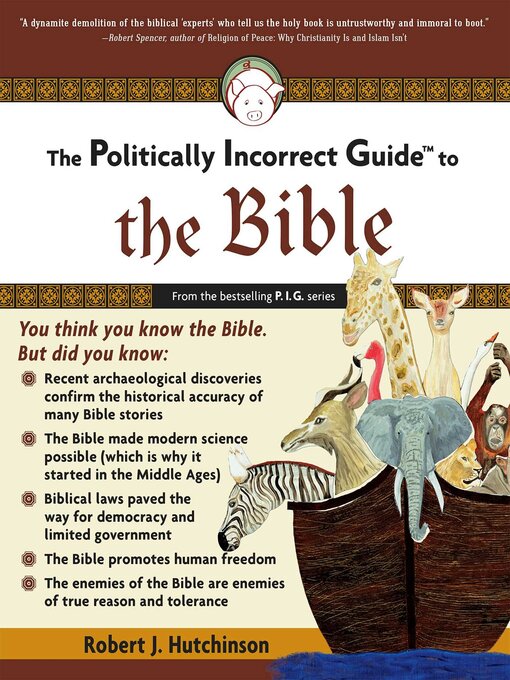 Title details for The Politically Incorrect Guide to the Bible by Robert J. Hutchinson - Available